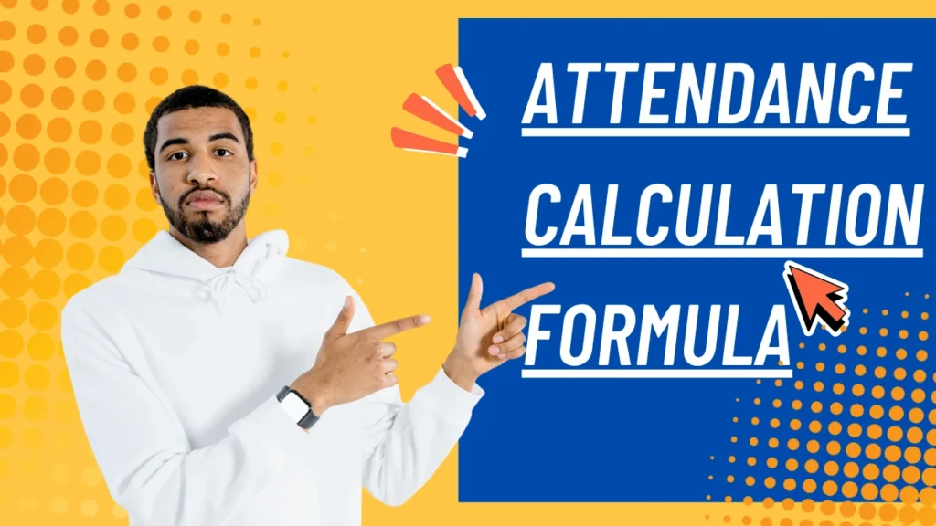 How to calculate attendance percentage