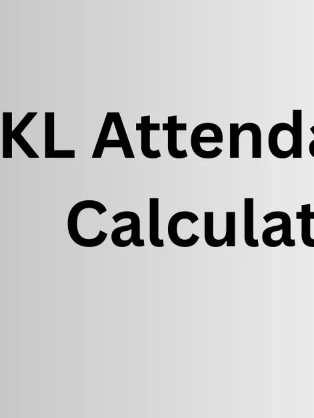 kl attendance calculator